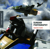 Gundam Photography Gundam Photography