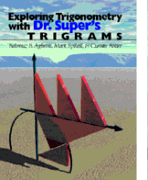 Exploring Trigonometry with Dr. Super's TRIGRAMS Image - Click to enlarge