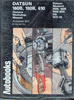 Datsun 610, 160B & 180B - Autopress Workshop Manual Datsun 610, 160B & 180B - Autopress Workshop Manual