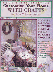 Customize Your Home with Crafts - Kitchen & Living Room, craft book (Plaid)<br><font color=red>Save 61%</font>