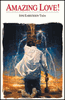 Best Seller! Amazing Love! Bible Tract Best Seller! Amazing Love! Bible Tract