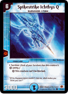 Spikestrike Ichthys Q Duelmasters TCG DM-05 Survivors of the Megapocalypse Common Card # 23