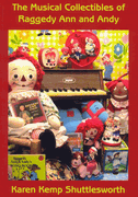The Musical Collectibles of Raggedy Ann and Andy The Musical Collectibles of Raggedy Ann and Andy