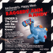 Raggedy Ann & Andy McDonald's Happy Meal Toy - Camel with the Wrinkled Knees - Under Age 3 Raggedy Ann & Andy McDonald's Happy Meal Toy - Camel with the Wrinkled Knees - Under Age 3