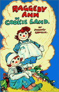 Raggedy Ann in Cookie Land Book (reissue of original) Raggedy Ann in Cookie Land Book (reissue of original)