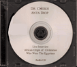 Live Interview: African Origin of Civilization: Who Were the Egyptians (Audio CD) Live Interview: African Origin of Civilization: Who Were the Egyptians (Audio CD)