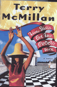 How Stella Got Her Groove Back: A Novel (Hardcover) How Stella Got Her Groove Back: A Novel (Hardcover)
