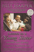 Letters to a Young Sister: DeFINE Your Destiny Paperback – Letters to a Young Sister: DeFINE Your Destiny Paperback –