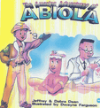 The Amazing Adventures of Abiola (paperback) The Amazing Adventures of Abiola (paperback)