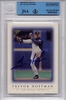 Trevor Hoffman BGS/JSA Certified Authentic Autograph - 1999 Topps Gallery Trevor Hoffman BGS/JSA Certified Authentic Autograph - 1999 Topps Gallery
