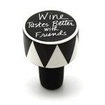 Our Name is Mud "Wine Tastes Better with Friends" Wine Cork Our Name is Mud "Wine Tastes Better with Friends" Wine Cork