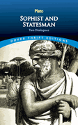 Sophist and Statesman: Two Dialogues Sophist and Statesman: Two Dialogues