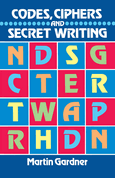 Codes, Ciphers and Secret Writing Codes, Ciphers and Secret Writing