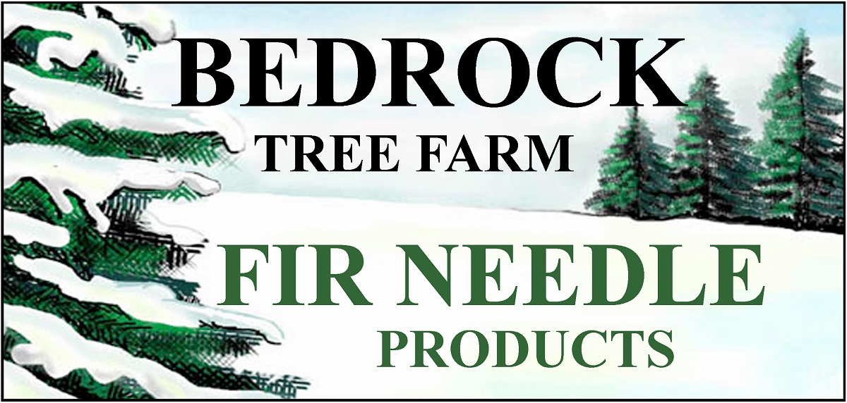  WHOLESALE  Bedrock Tree Farm Fir Needle Products