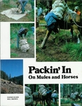 Packin' In On Mules and Horses Packin' In On Mules and Horses