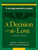 A Decision to Love: Couple's Book A Decision to Love: Couple's Book