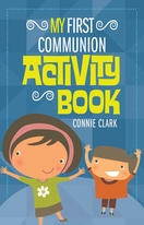 My First Communion Activity Book My First Communion Activity Book