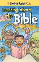 Learning About the Bible – <em>Living Faith Kids Sticker Booklet</em> Learning About the Bible – <em>Living Faith Kids Sticker Booklet</em>