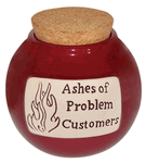 Ashes of Problem Customers Money Jar Ashes of Problem Customers Money Jar