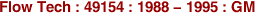 Flow Tech : 49154 : 1988 - 1995 : GM