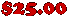 $25.00
