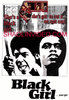 BLACK GIRL BLACK GIRL