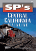 SP'S CENTRAL CALIFORNIA MAINLINE DVD