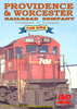 PROVIDENCE & WORCESTER RAILROAD COMPANY DVD