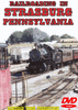 RAILROADING IN STRASBURG, PENNSYLVANIA DVD