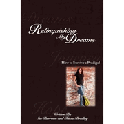 Relinquishing My Dreams Relinquishing My Dreams