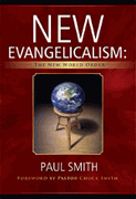 New Evangelicalism: The New World Order New Evangelicalism: The New World Order