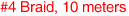 #4 Braid, 10 meters