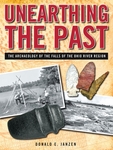 Unearthing the Past: The Archaeology of the Falls of the Ohio River Region Unearthing the Past: The Archaeology of the Falls of the Ohio River Region