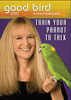 Good Bird Inc Train Your Bird to Talk