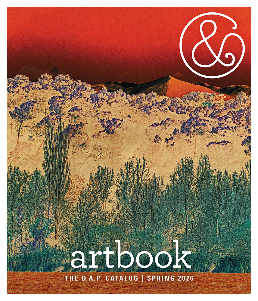 ARTBOOK D.A.P. Catalog Spring 2026