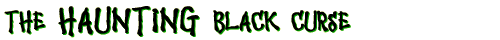 The Haunting Black Curse