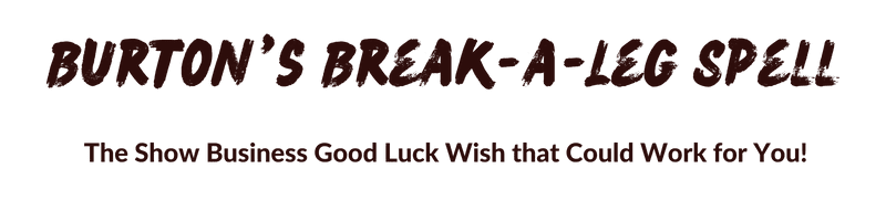 Burton's Break-a-Leg Spell