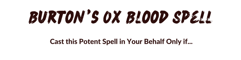 Burton's Ox Blood Spell