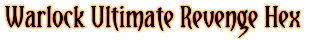 Warlock Ultimate Revenge Hex