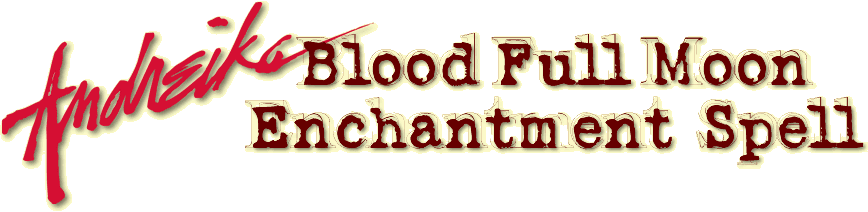 Andreika's Blood Moon Bewitching Spell
