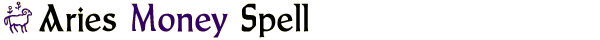 Aries Money Spell