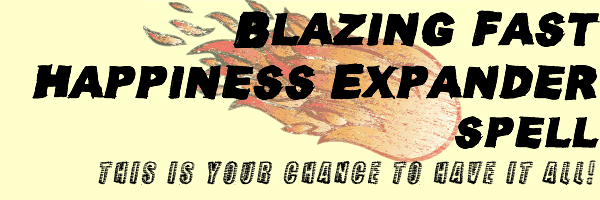 Blazing Fast Happiness Expander Spell