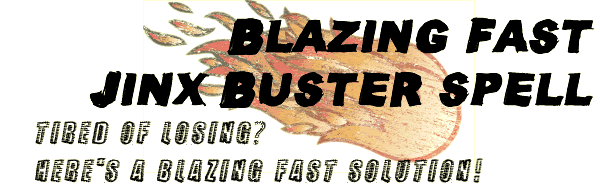 Blazing Fast Jinx Buster Spell