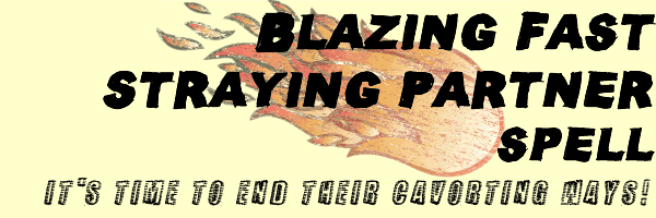 Blazing Fast Straying Partner Spell Blazing Fast Straying Partner Spell