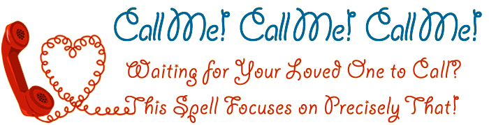 Call Me! Call Me! Call Me!