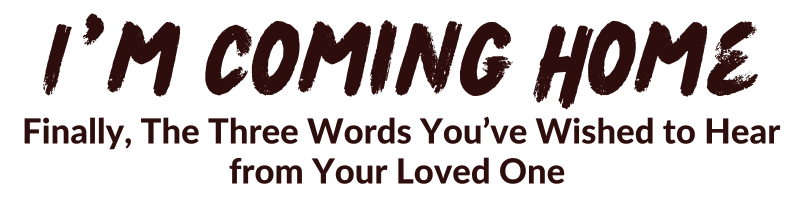 I'm Coming Home Spell