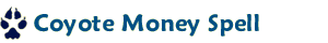 Coyote Money Spell
