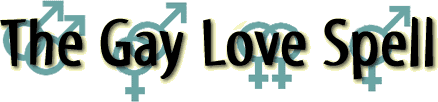 The Gay Love Spell