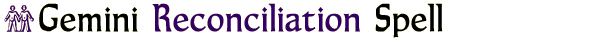 Gemini Reconciliation Spell