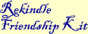 Rekindle Friendship Kit